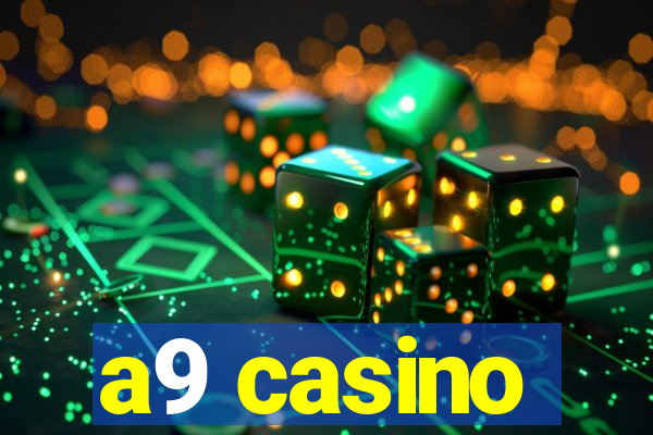 a9 casino